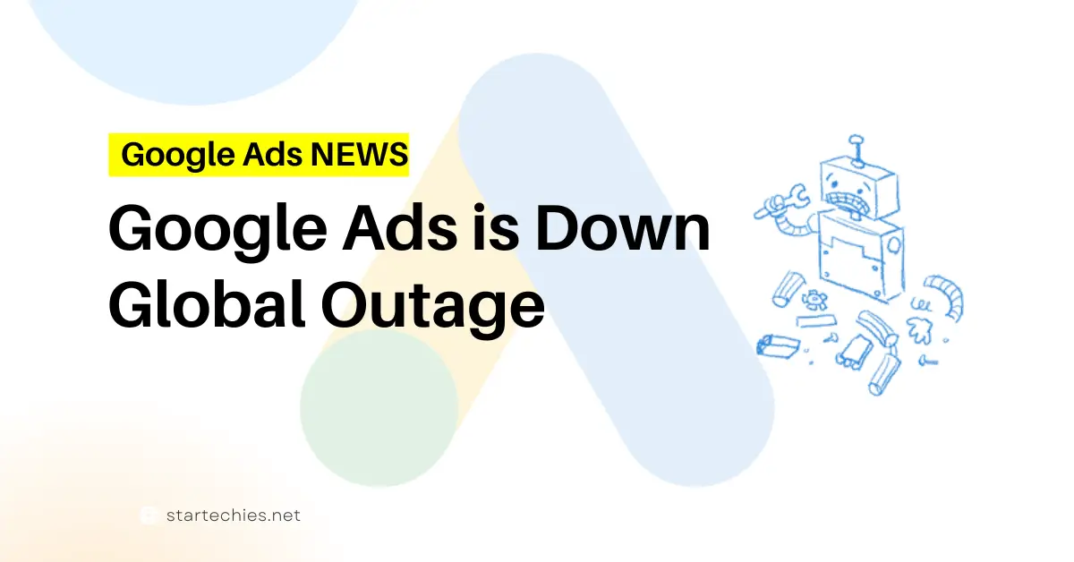 Google Ads Down